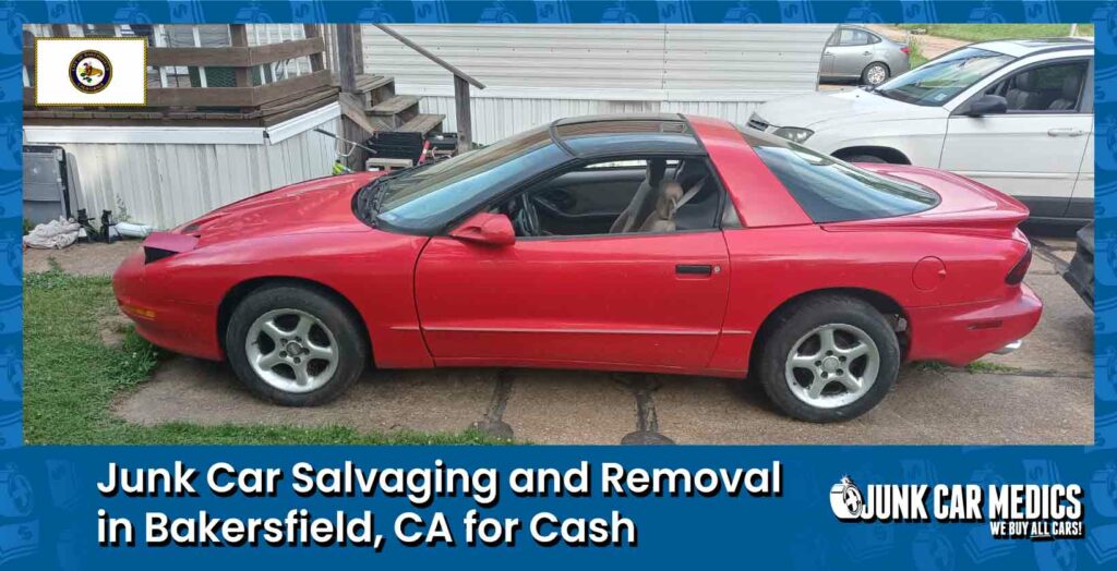 Bakersfield Junk Car Removal for Cash