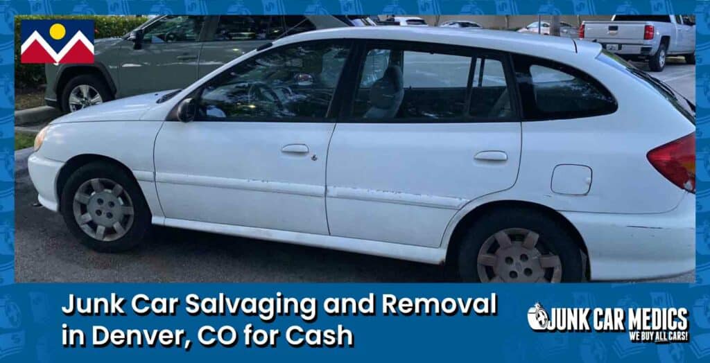 Denver Junk Cars for Cash