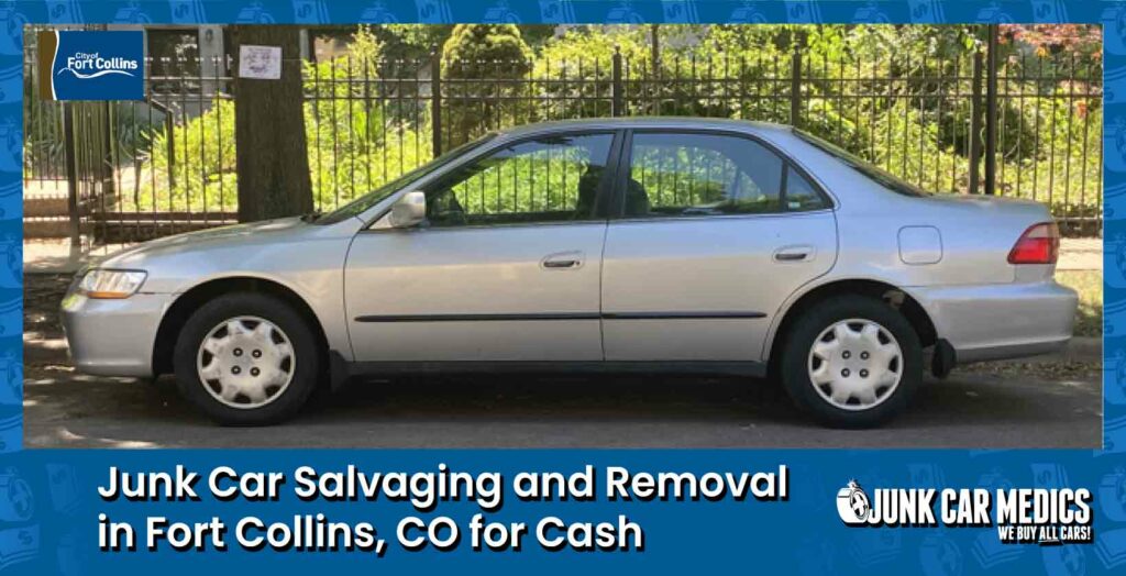Fort Collins Junk Car Removal for Cash
