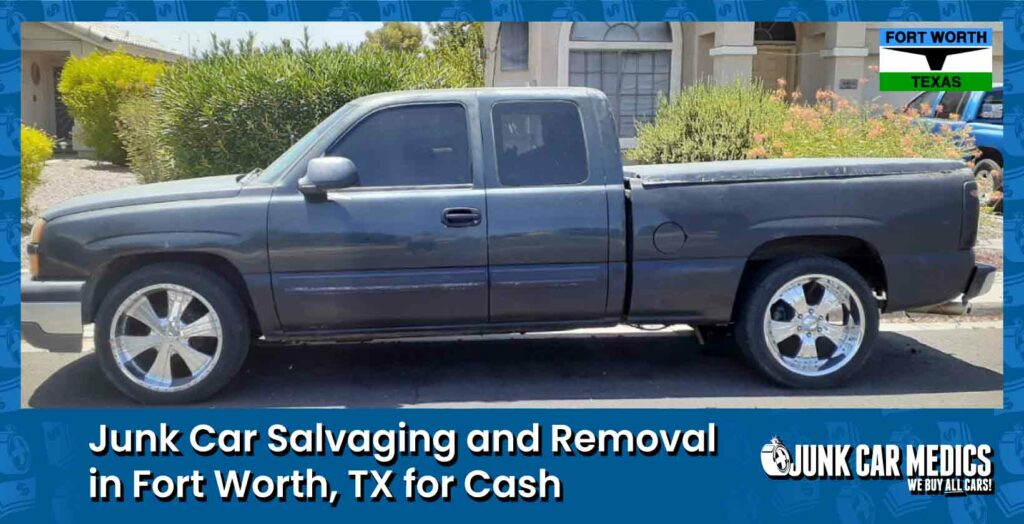 Fort Worth Junk Cars for Cash