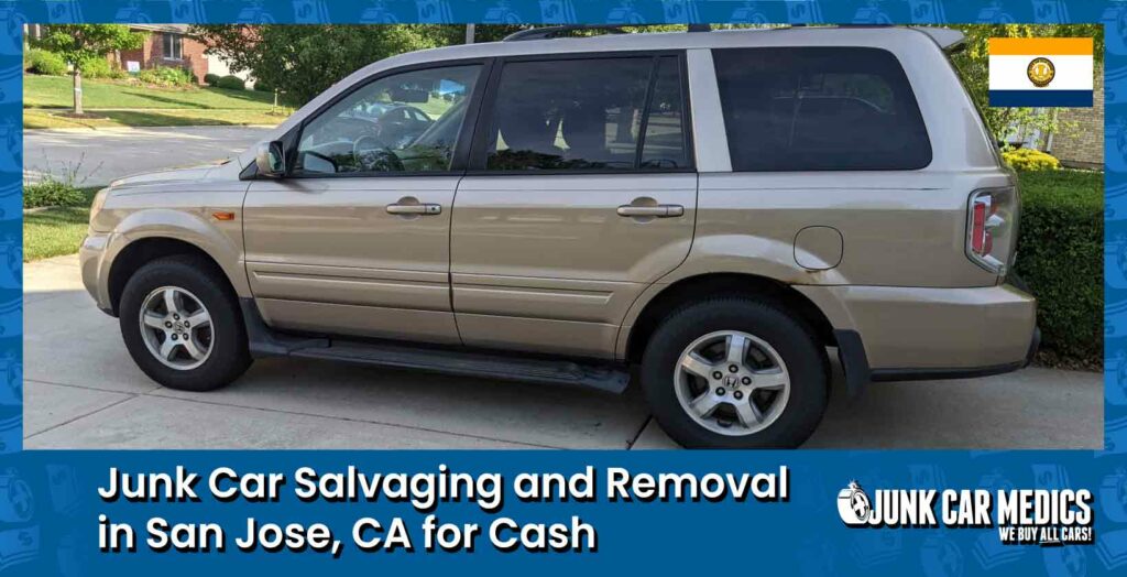 San Jose Junk Car Removal For Cash