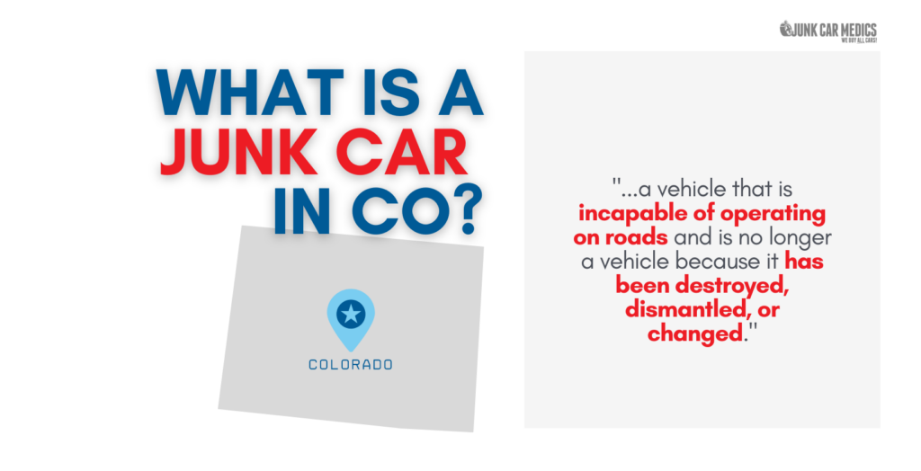 Colorado Junk Car Definition