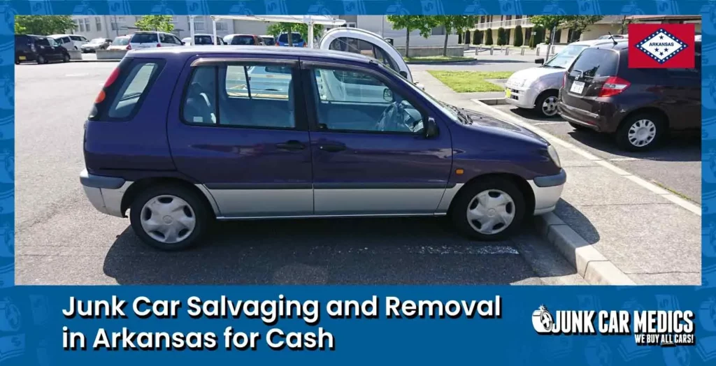 Arkansas Junk Car Removal for Cash