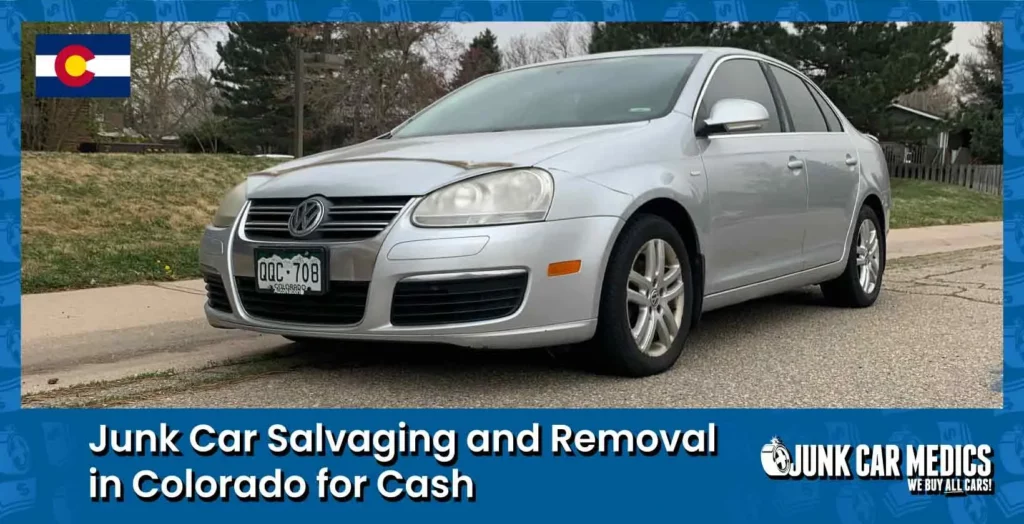 Colorado Junk Car Removal For Cash