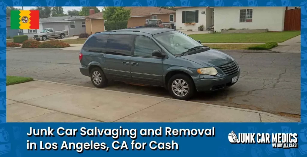 Los Angeles Junk Car Removal for Cash