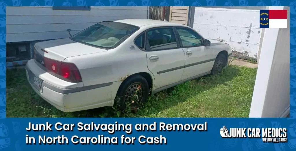 North Carolina Junk Car Removal For Cash